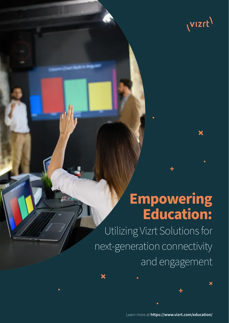 Utilizing Vizrt Solutions for Education Connectivity