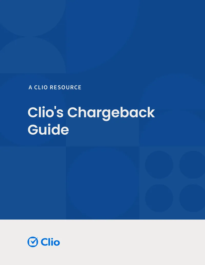 Clio Chargeback Prevention and Response Guide