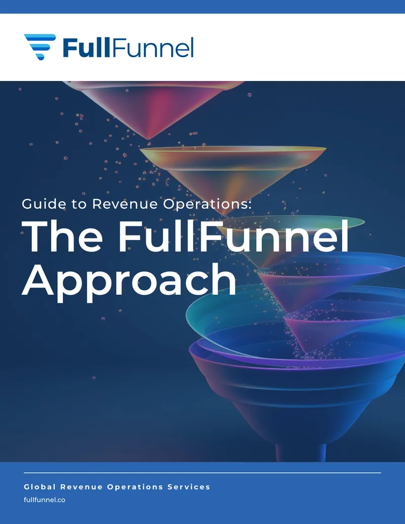 Guide to Revenue Operations and the FullFunnel Approach