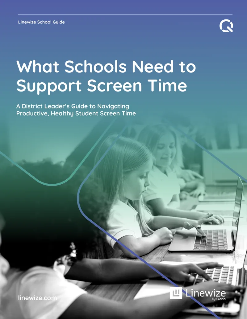 District Leader's Guide to Student Screen Time Management