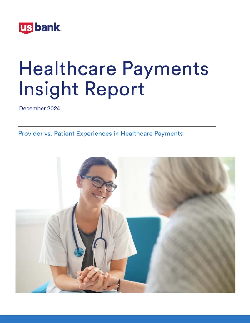 Provider and Patient Experiences in Healthcare Payments