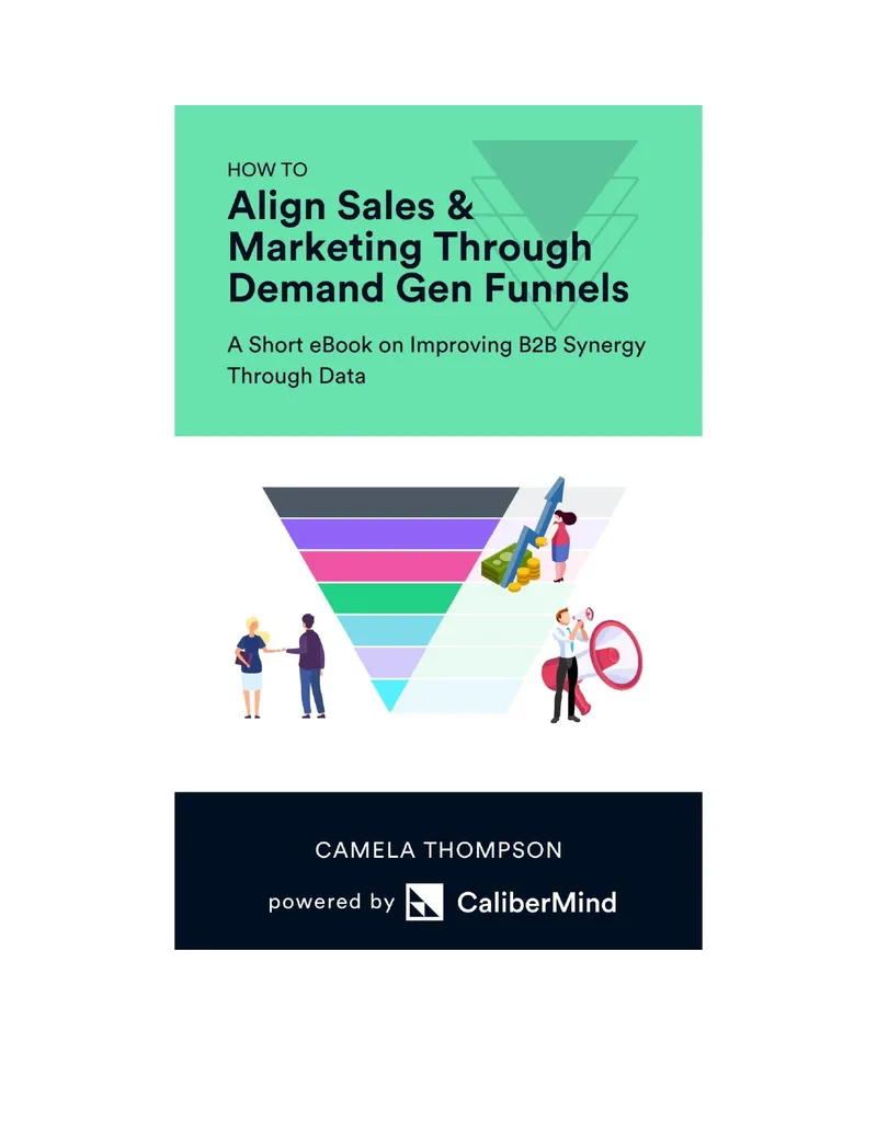 Aligning Sales and Marketing Through Demand Generation Funnels