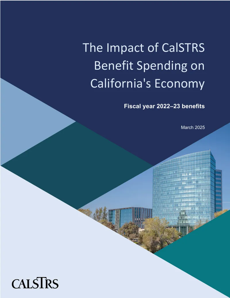 Impact of CalSTRS Benefit Spending on California's Economy