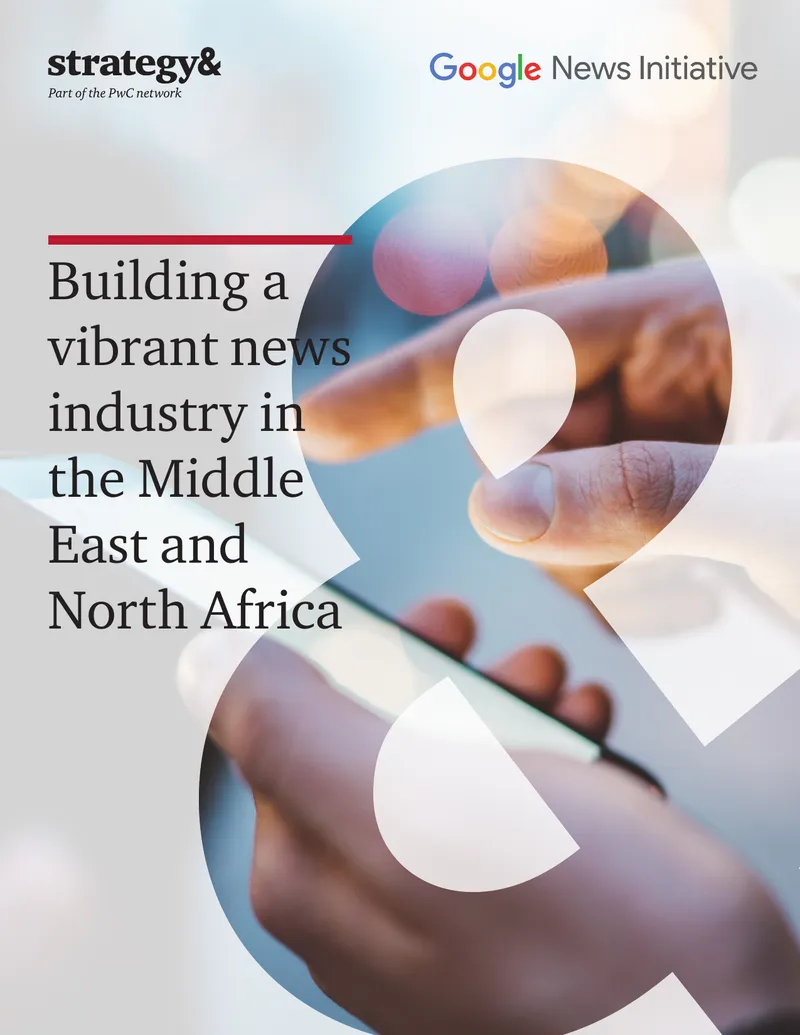 Building a News Industry in the Middle East and North Africa