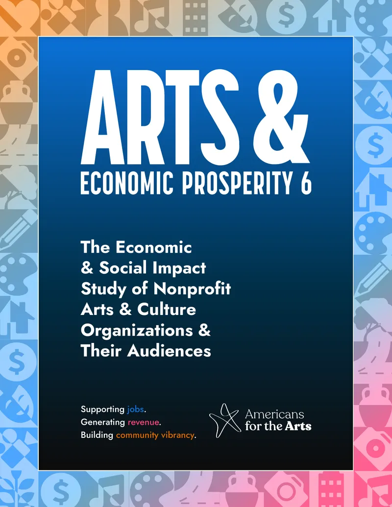 Economic and Social Impact Study of Nonprofit Arts Organizations