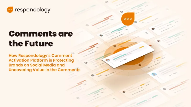 Comment Activation Platform for Brand Protection