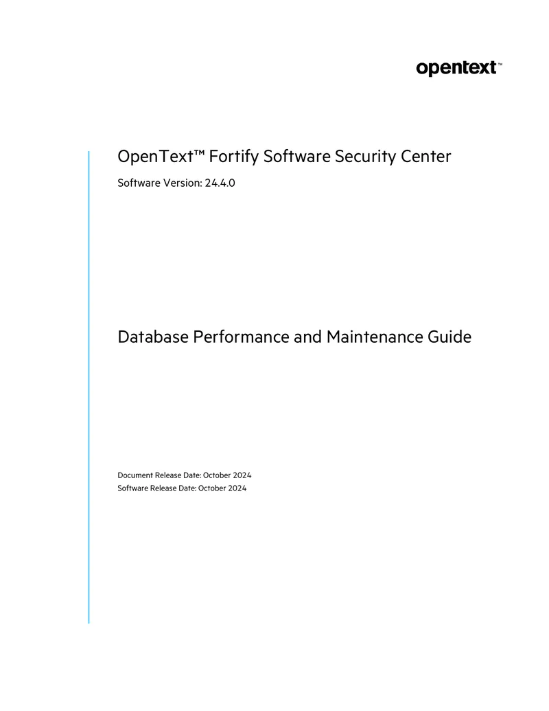 Database Performance and Maintenance Guide for Fortify Software Security Center