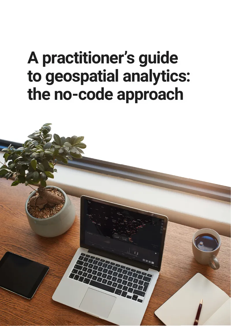 Practitioner’s Guide to Geospatial Analytics No-Code Approach