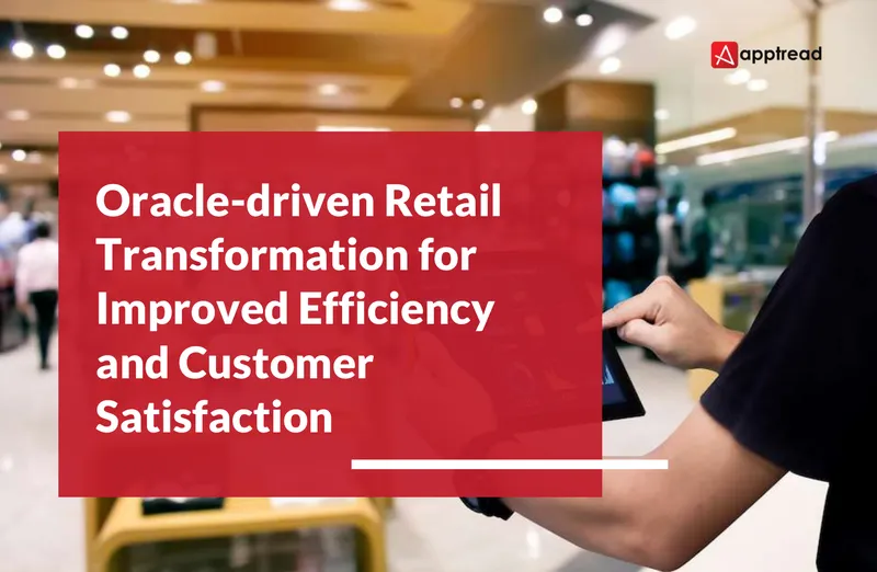 Oracle Solutions for Retail Transformation