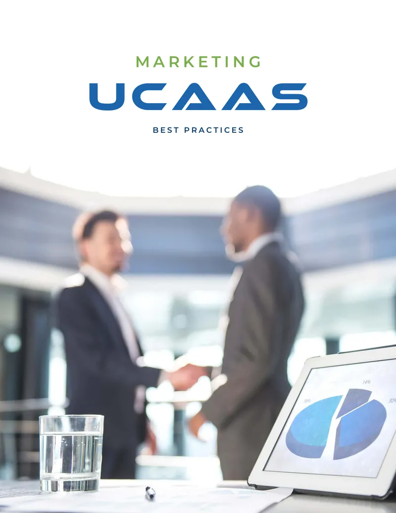 Best Practices for Marketing UCaaS Services