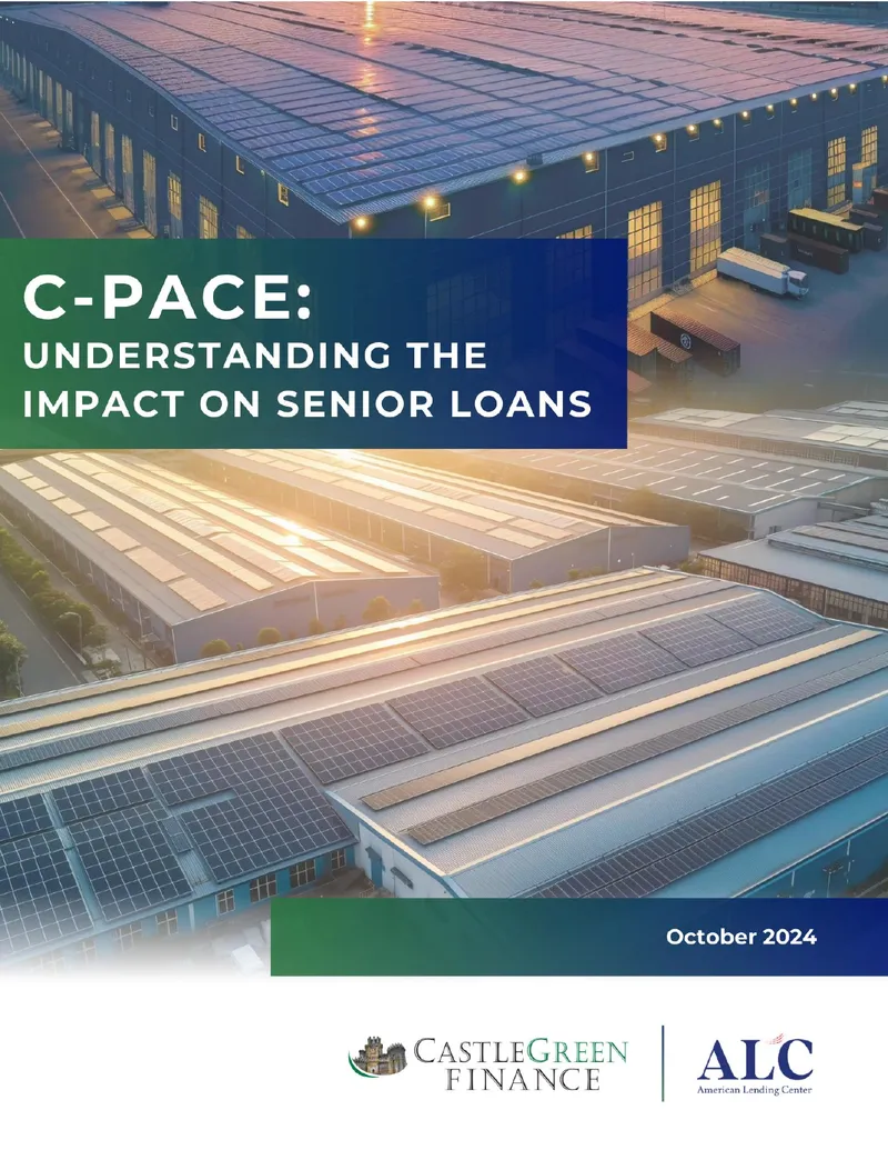 C-PACE Financing and Its Impact on Senior Loans