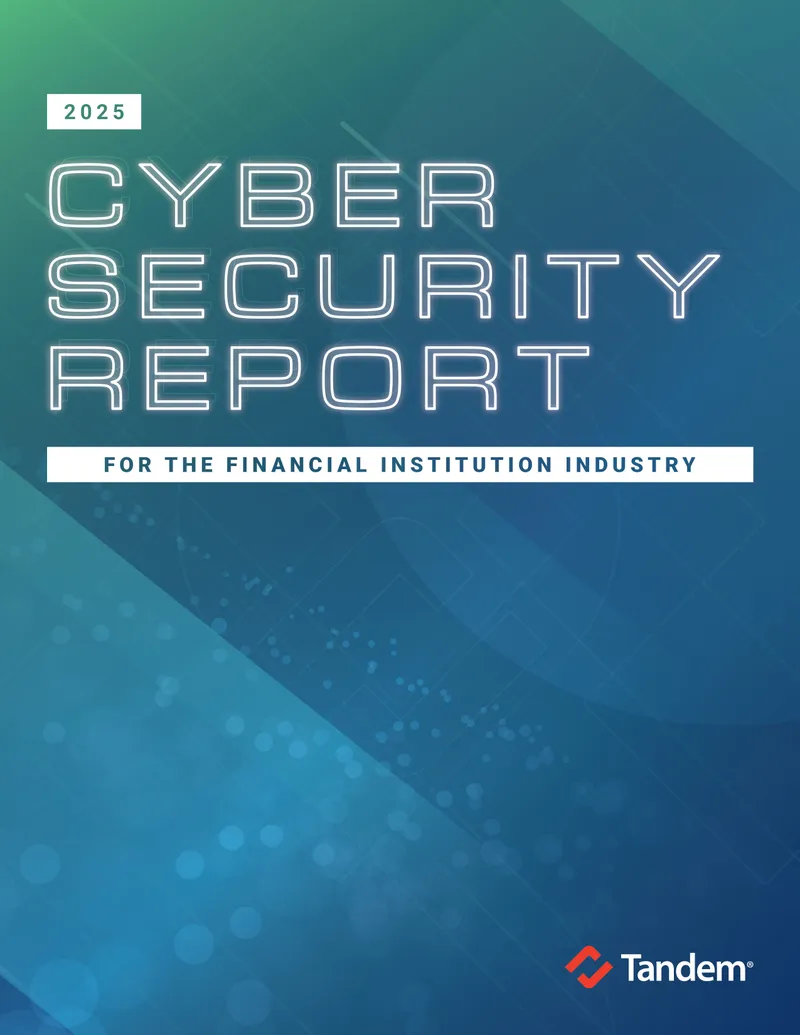 2025 Cybersecurity Report for the Financial Institution Industry