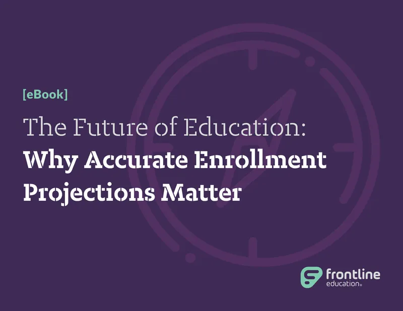 Importance of Accurate Student Enrollment Projections