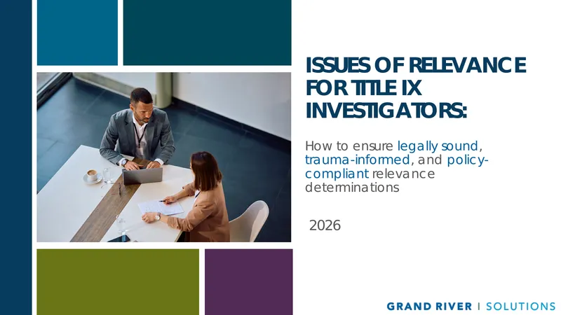 Relevance Determinations for Title IX Investigators