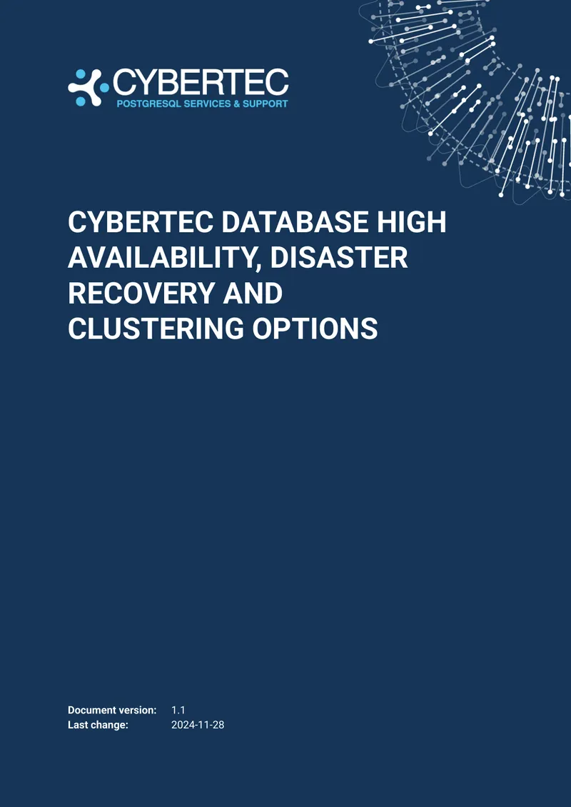 High Availability and Disaster Recovery Options for PostgreSQL