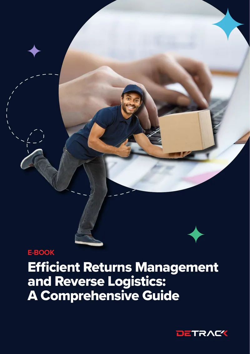 Efficient Returns Management and Reverse Logistics Guide