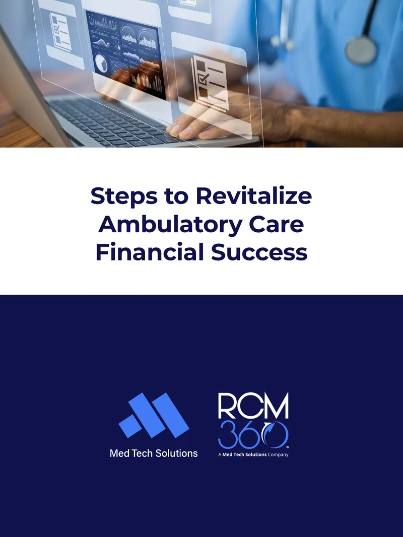 Steps to Revitalize Ambulatory Care Financial Success