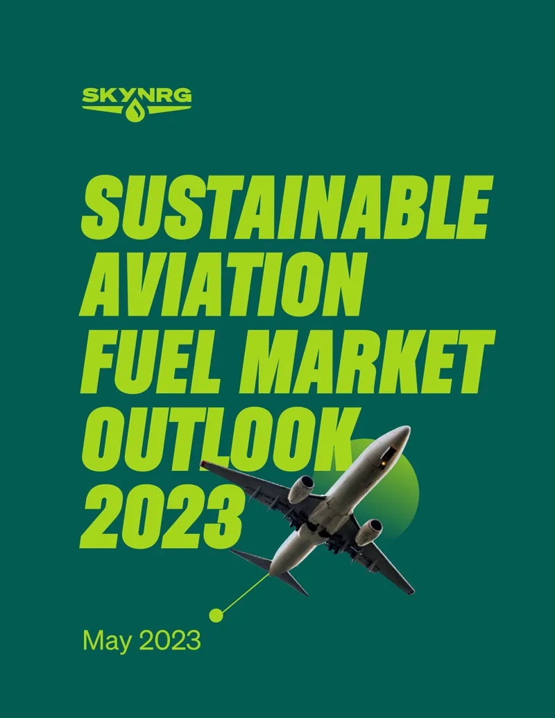 Sustainable Aviation Fuel Market Outlook 2023