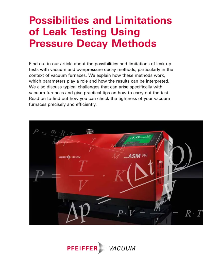 Possibilities and Limitations of Leak Testing Using Pressure Decay Methods