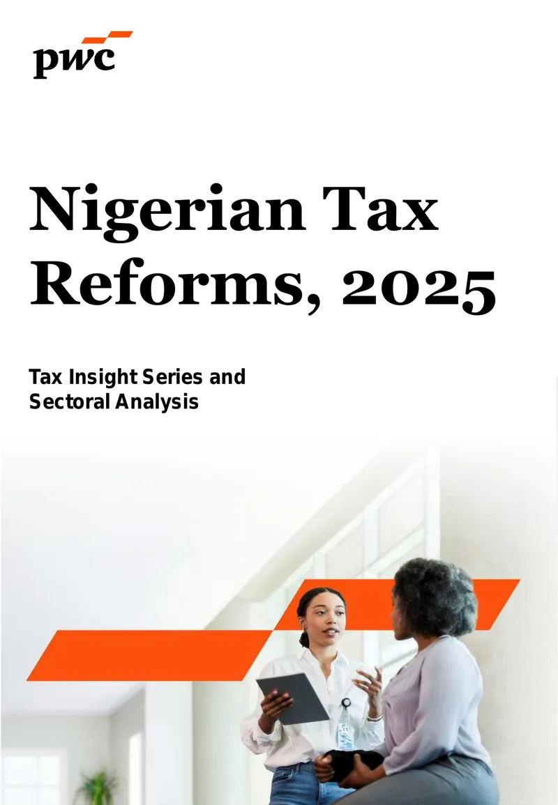 Nigerian Tax Reforms Overview and Implications