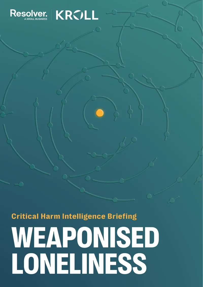Weaponised Loneliness Critical Harm Intelligence Briefing