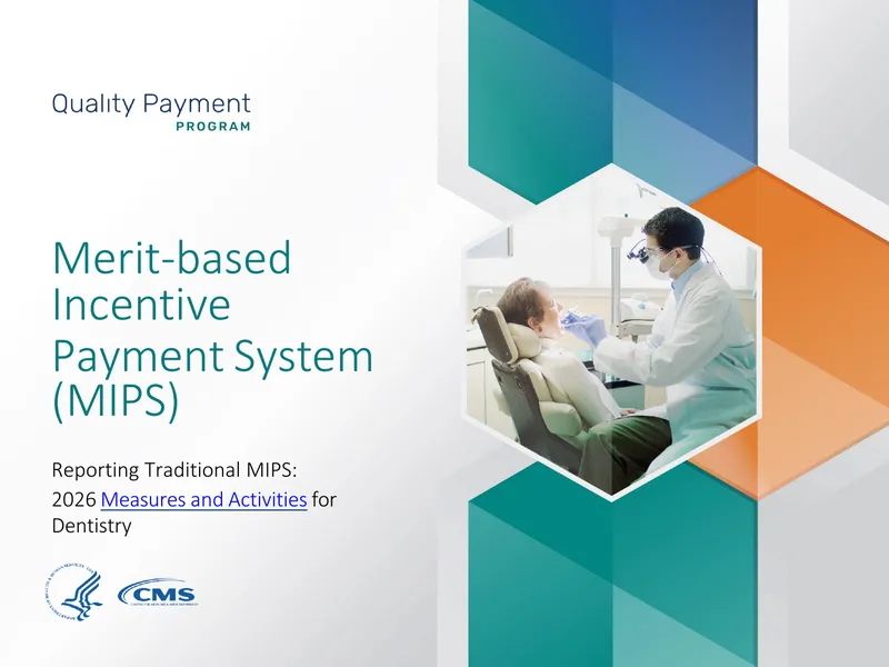 Merit-based Incentive Payment System Reporting for Dentistry
