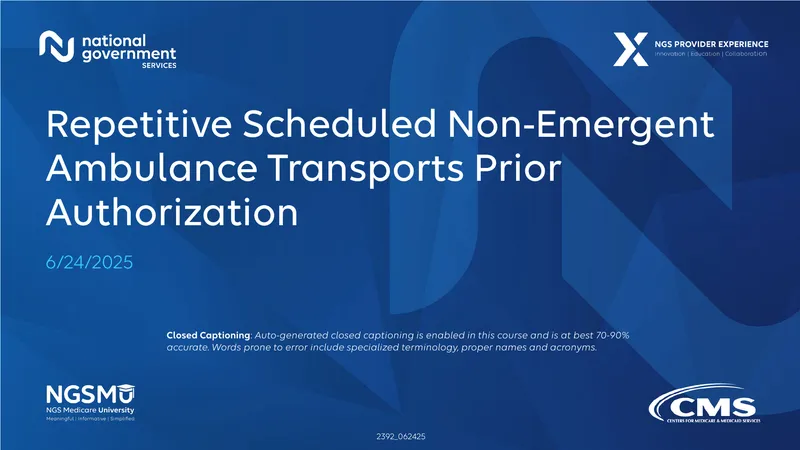 Repetitive Scheduled Non-Emergent Ambulance Transports Prior Authorization Guide