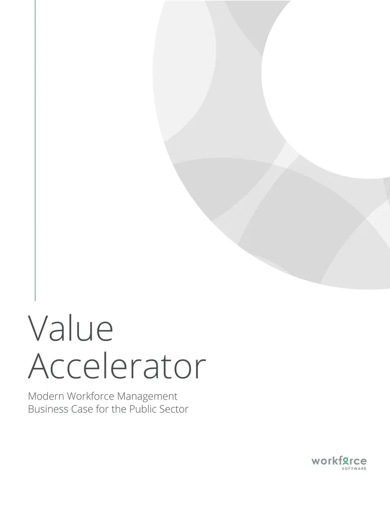 Business Case for Modern Workforce Management in Public Sector