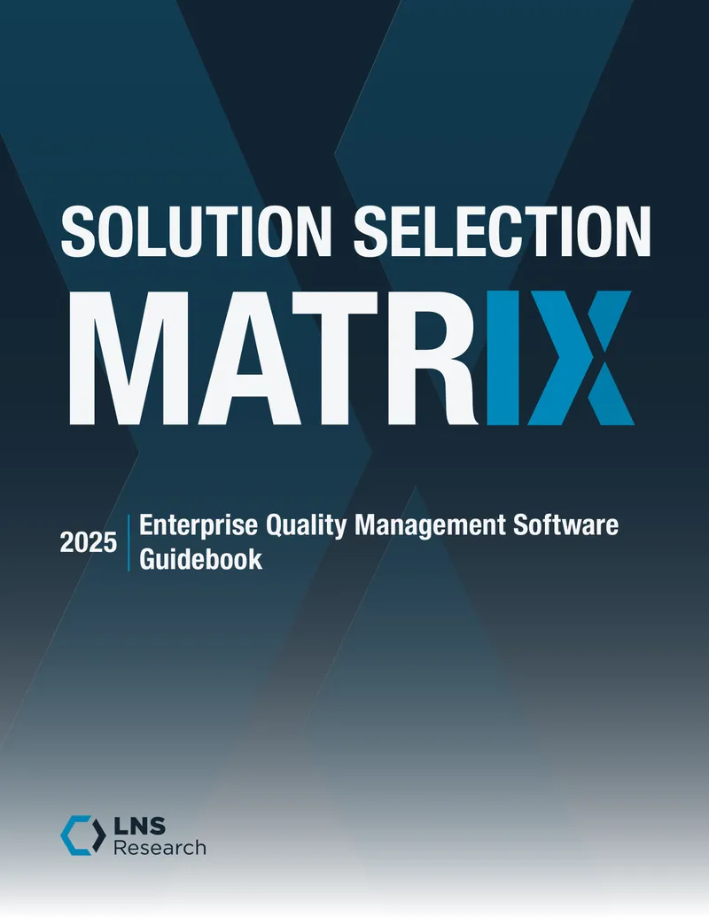 Enterprise Quality Management Software Solution Selection Matrix