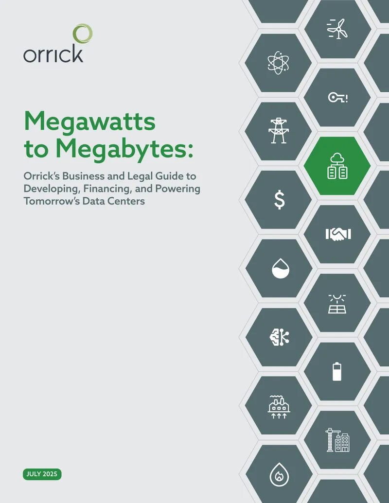 Orrick’s Business and Legal Guide to Data Centers