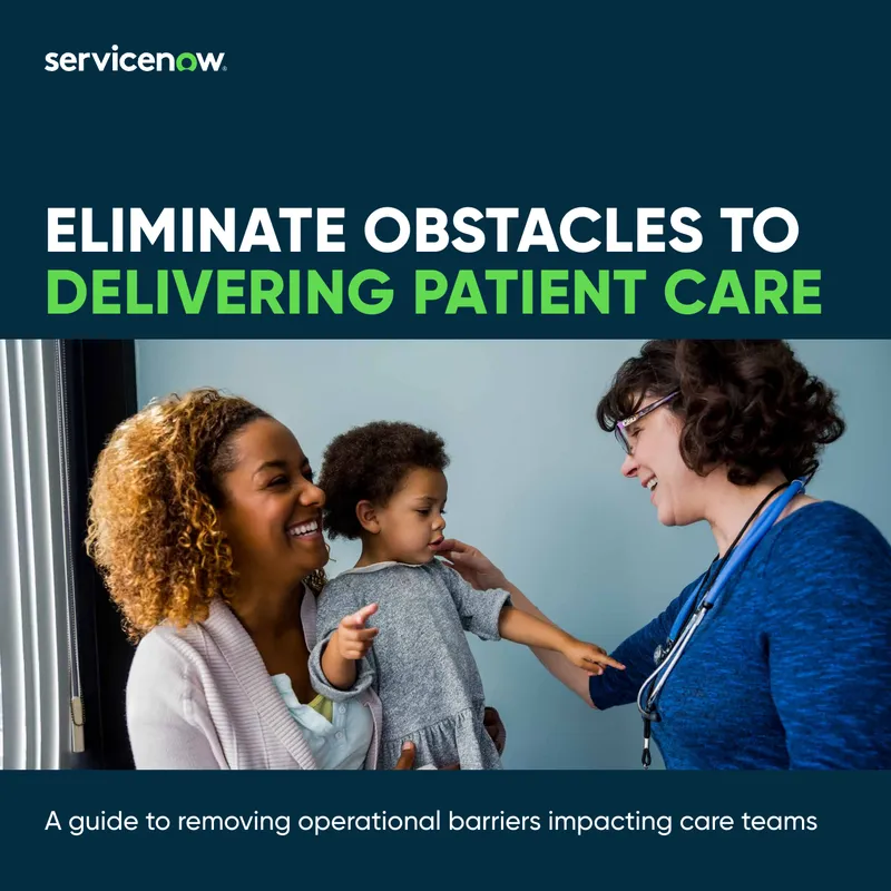 Guide to Removing Operational Barriers in Healthcare