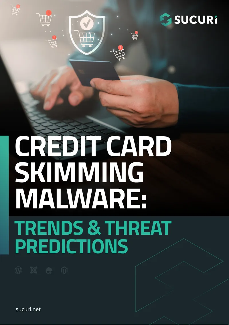 Credit Card Skimming Malware Trends and Predictions