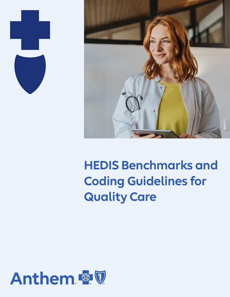 HEDIS Benchmarks and Coding Guidelines for Quality Care