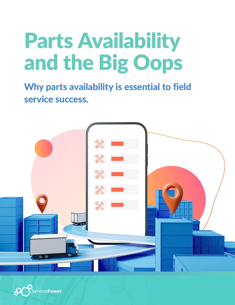 Parts Availability and Its Impact on Field Service Success