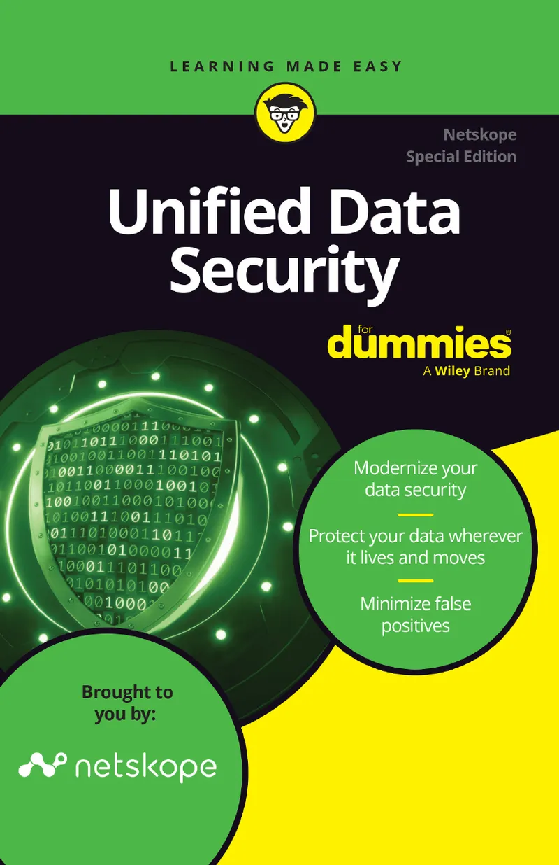 Unified Data Security For Dummies Netskope Special Edition