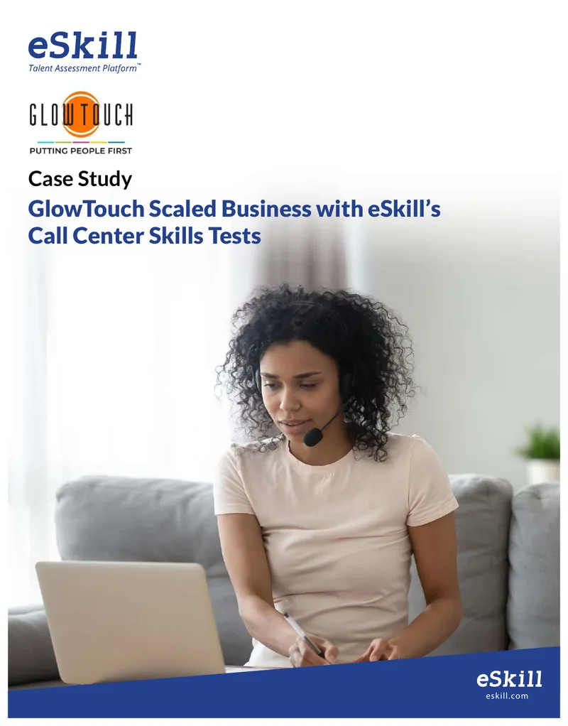 GlowTouch Case Study on eSkill Call Center Skills Tests