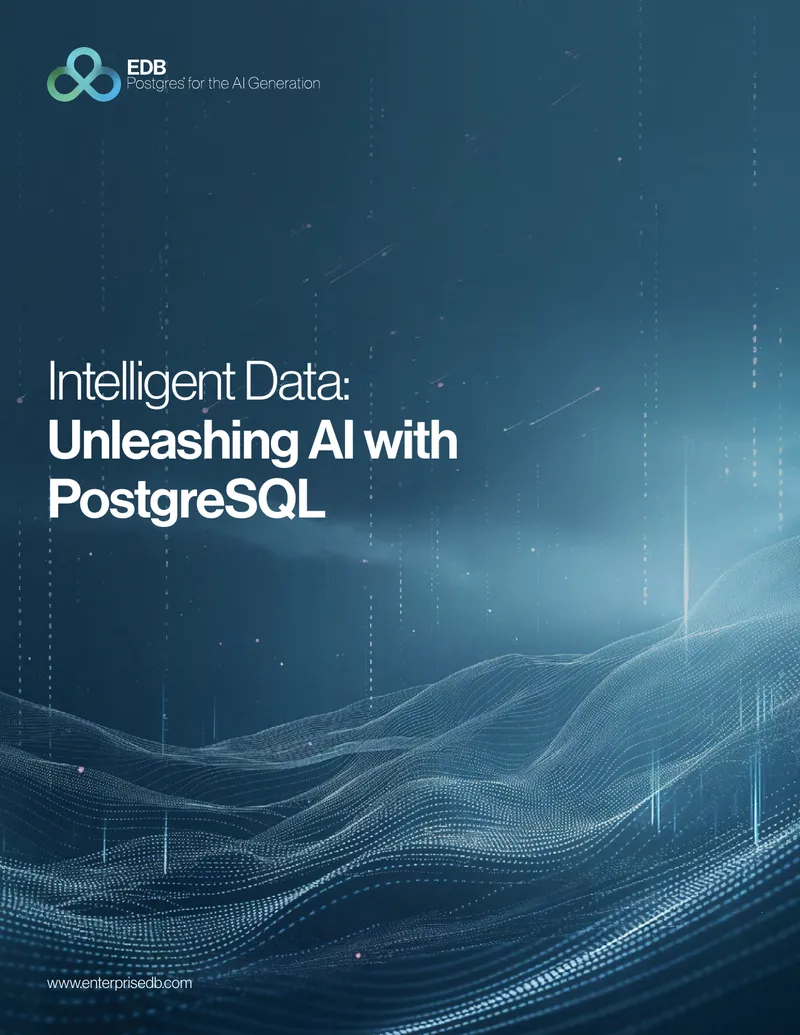 Intelligent Data Unleashing AI with PostgreSQL
