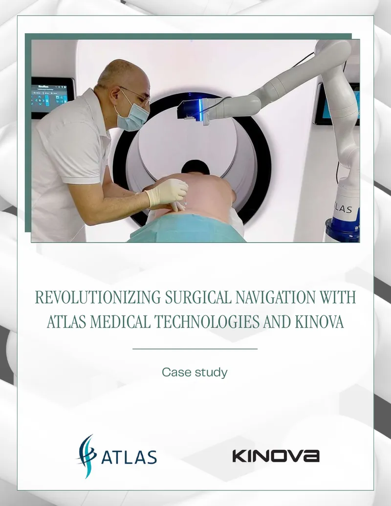 Atlas Medical Technologies and Kinova Surgical Navigation Case Study