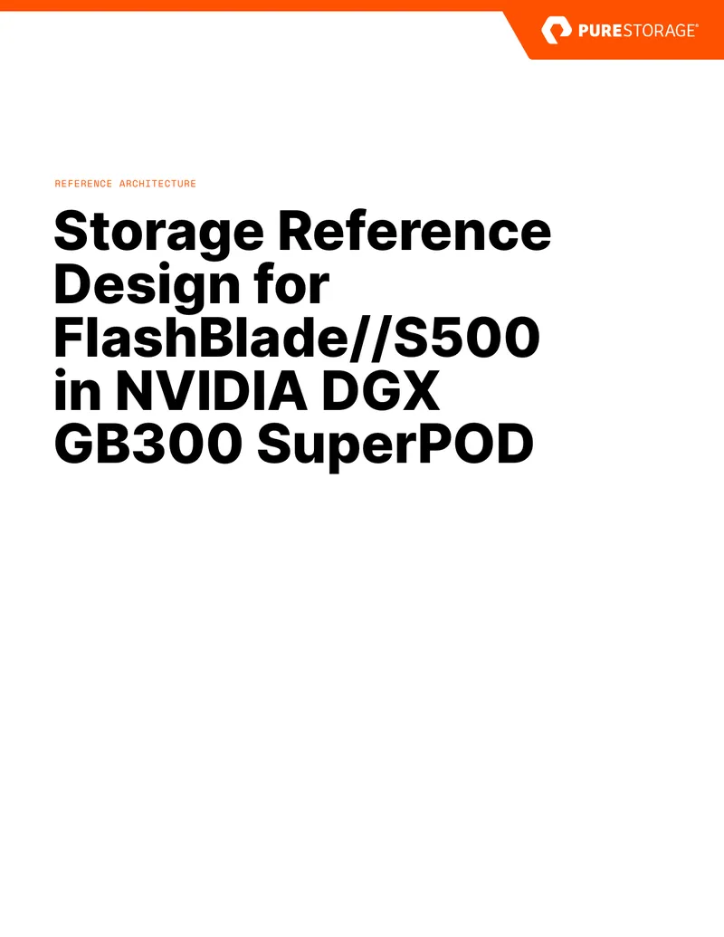 Storage Reference Design for FlashBlade in NVIDIA DGX SuperPOD