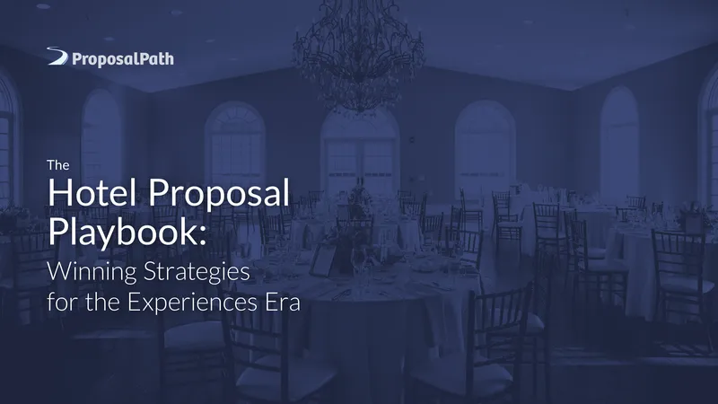 Hotel Proposal Playbook Winning Strategies for Experiences Era