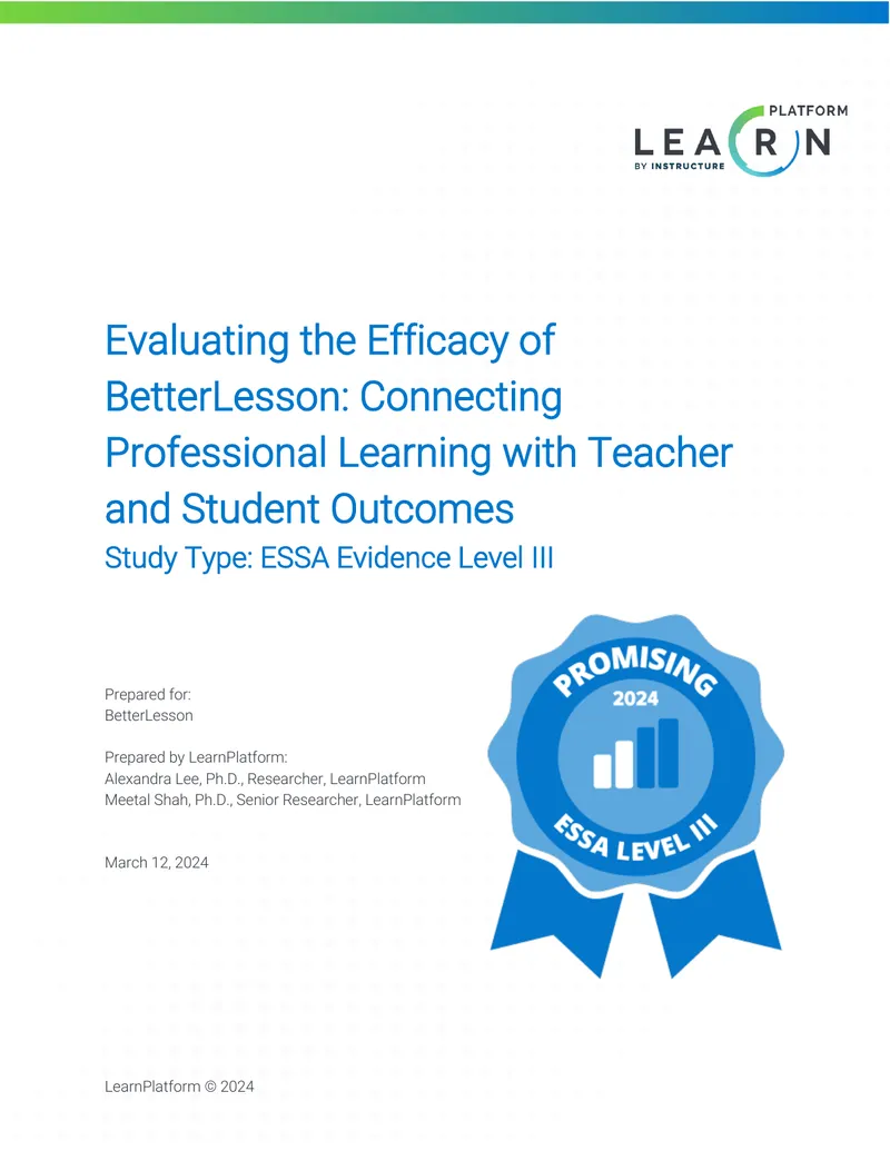 Evaluating BetterLesson's Impact on Teacher and Student Outcomes