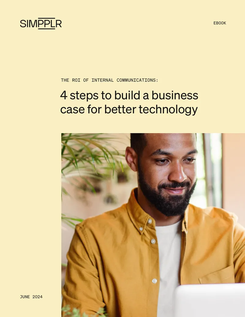 Building a Business Case for Internal Communications Technology
