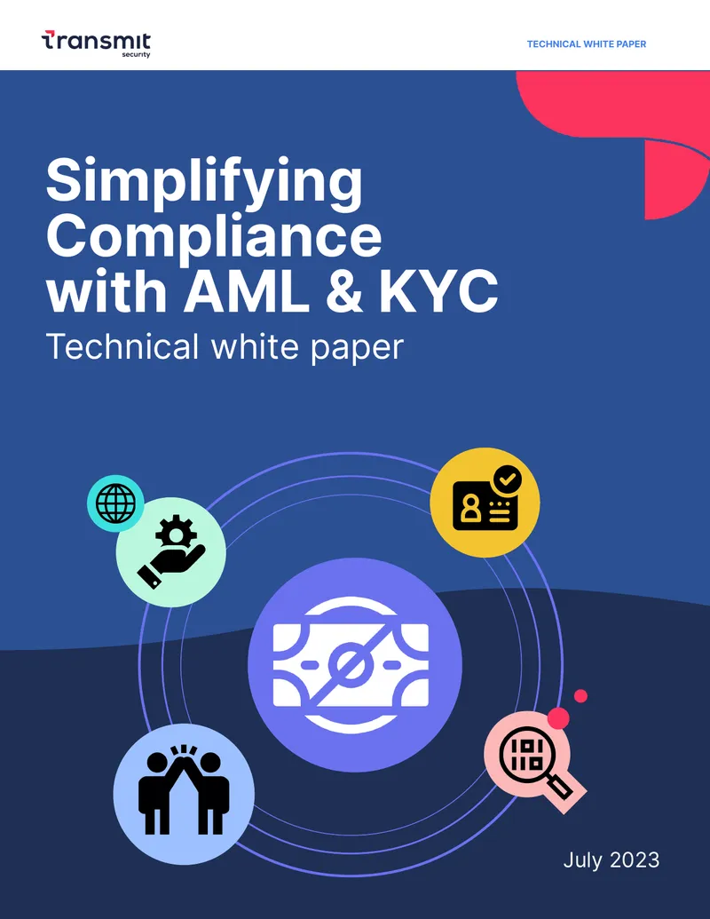 Simplifying Compliance with AML and KYC Regulations