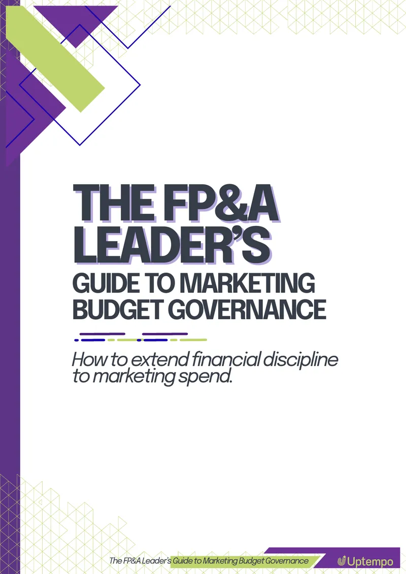 FP&A Leader's Guide to Marketing Budget Governance