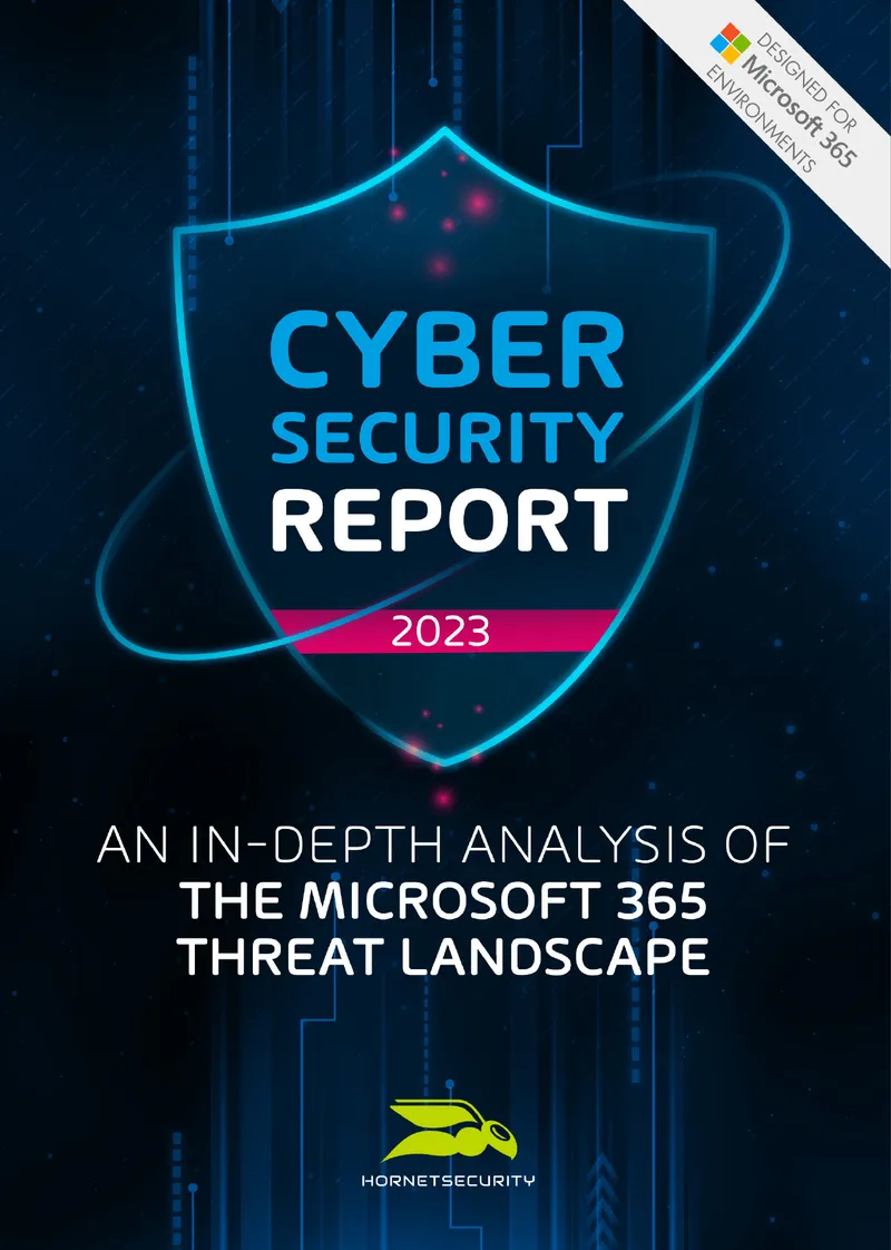 2023 Cyber Security Report on Microsoft 365 Threat Landscape