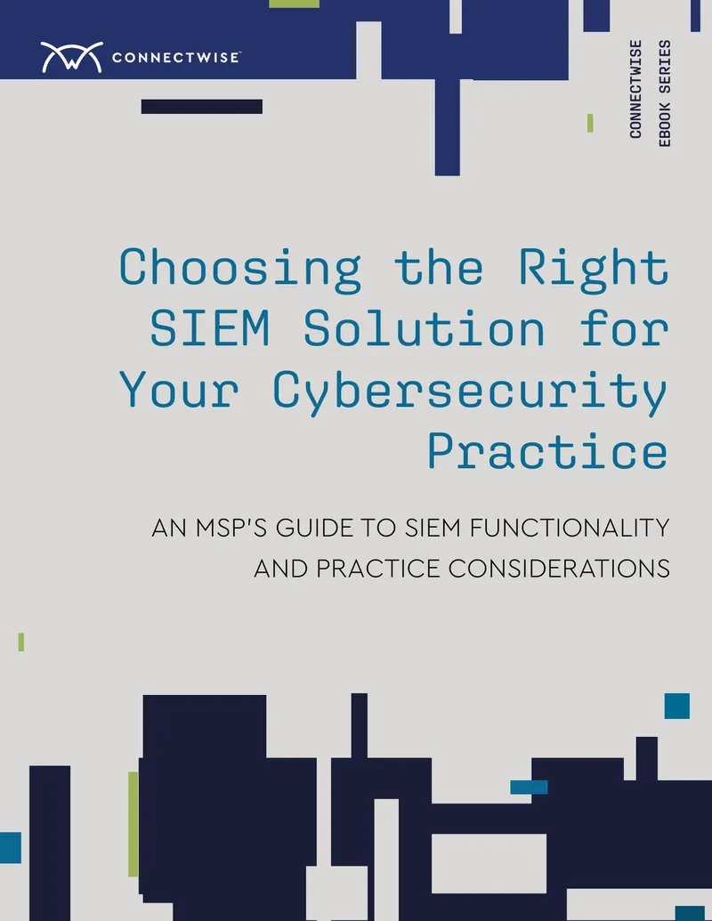 Choosing the Right SIEM Solution for Cybersecurity Practices