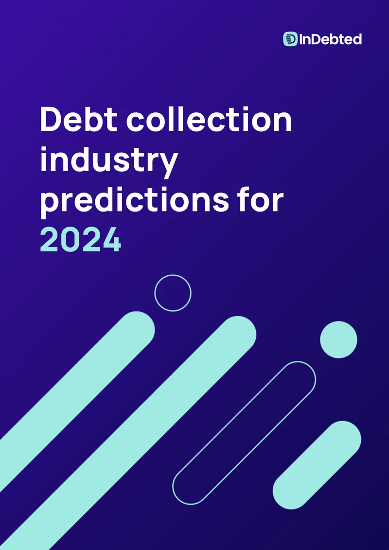 Debt Collection Industry Predictions for 2024
