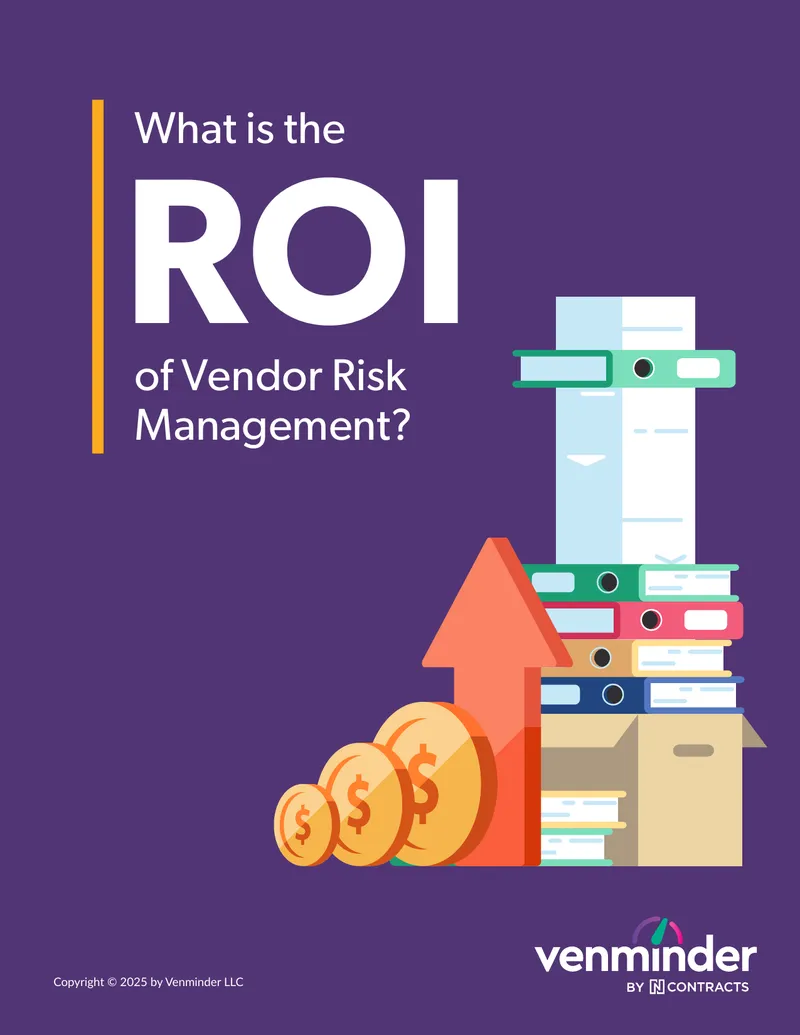 Understanding the ROI of Vendor Risk Management