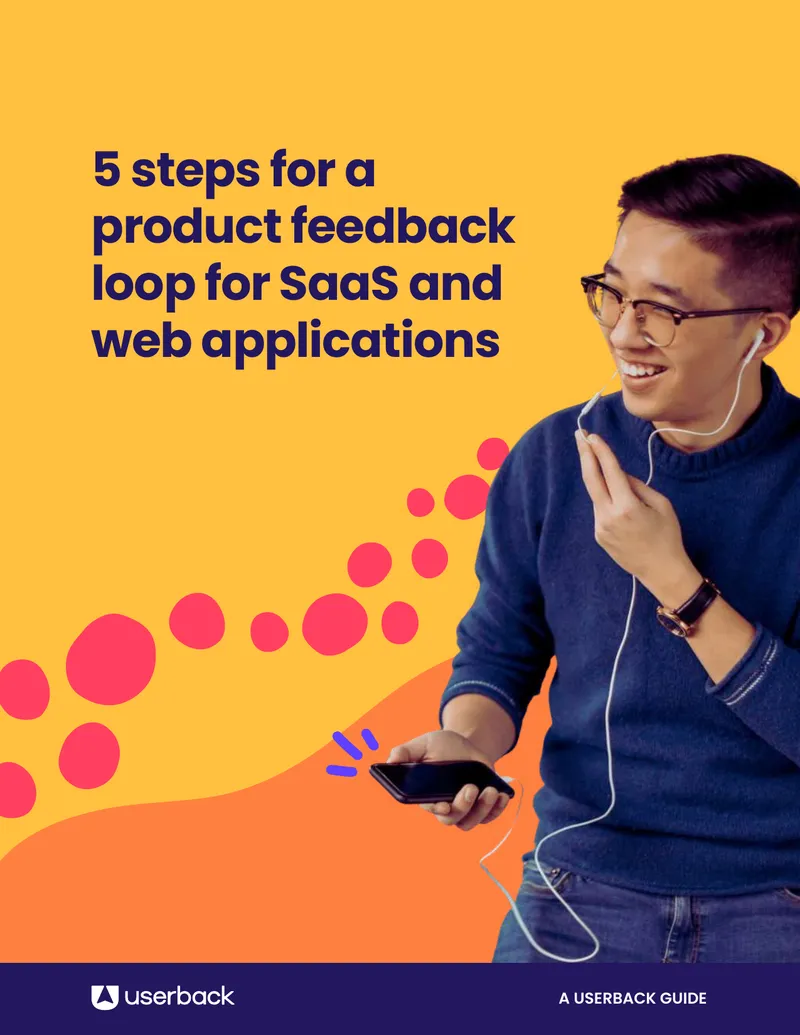 Five Steps for Creating a Product Feedback Loop