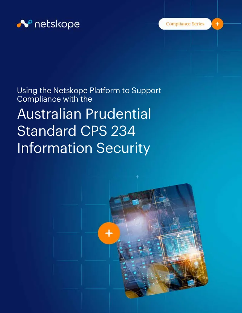 Netskope Platform Compliance with CPS 234